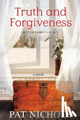 Nichols, Pat - Truth and Forgiveness