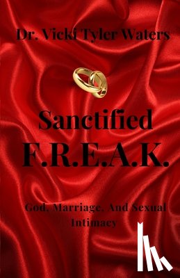 Tyler-Waters, Vicki - Sanctified F.R.E.A.K.