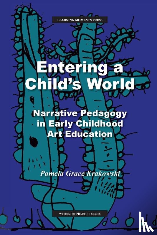 Krakowski, Pamela Grace - Entering a Child's World