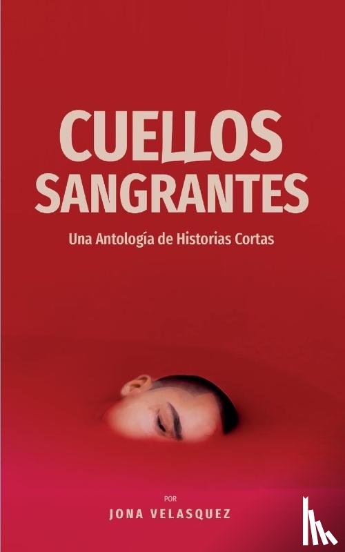 Velazquez, Jona - Cuellos Sangrantes