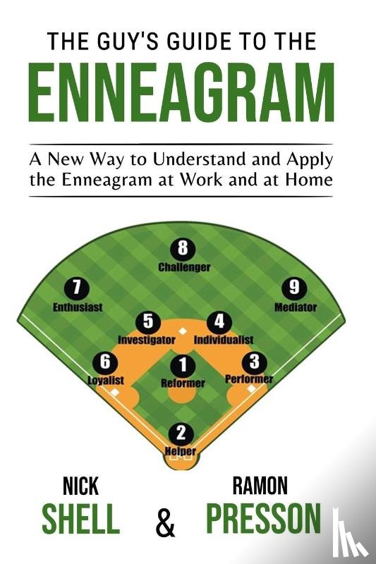 Presson, Ramon, Shell, Nick - The Guy's Guide to the Enneagram