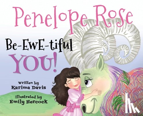 Davis, Karima - Penelope Rose - Be-EWE-tiful You