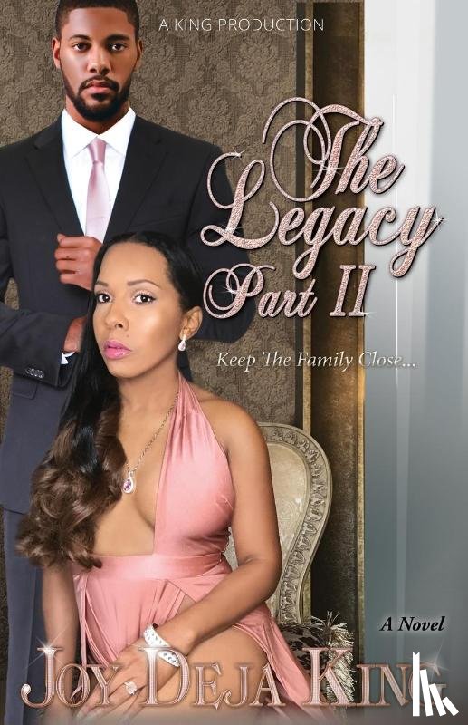 King, Joy Deja - The Legacy Part 2