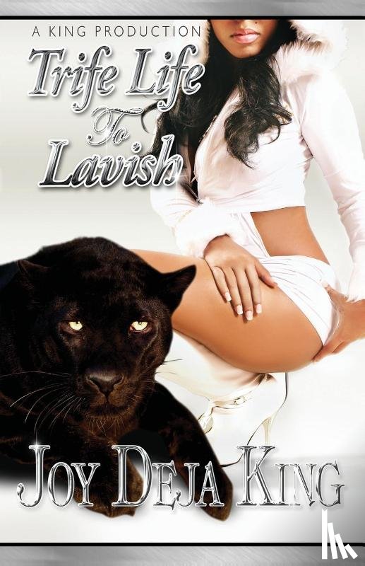 King, Joy Deja - Trife Life To Lavish