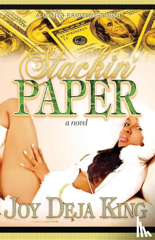 King, Joy Deja - Stackin' Paper Part 1