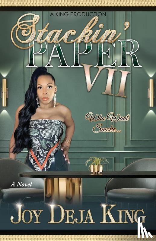 King, Joy Deja - Stackin' Paper Part 7 Who Want Smoke
