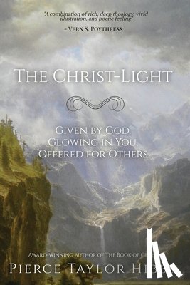 Hibbs, Pierce Taylor - The Christ-Light