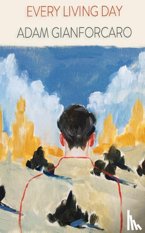 Gianforcaro, Adam - Every Living Day