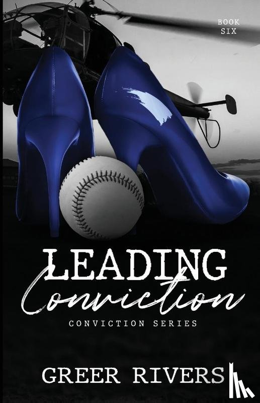 Rivers, Greer - Leading Conviction