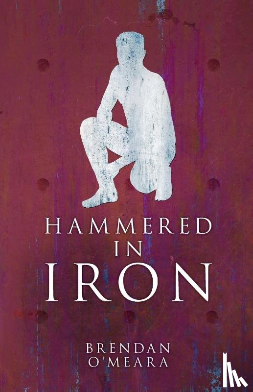 O'Meara - Hammered In Iron