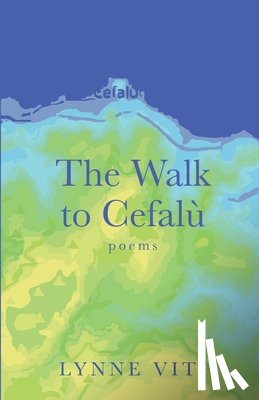 Viti, Lynne - The Walk to Cefalu