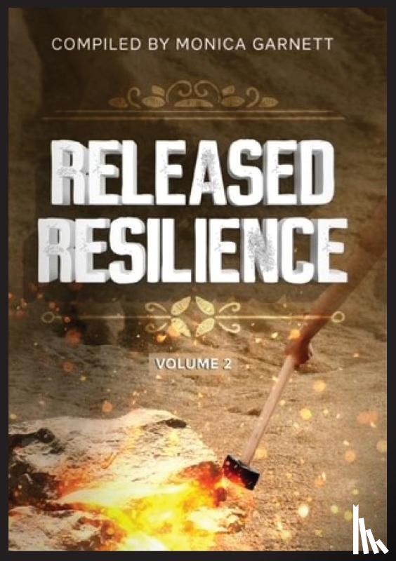 Garnett, Monica - Released Resilience Volume 2