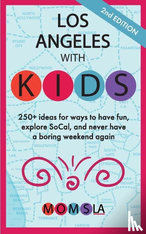 Media, Momsla - LOS ANGELES WITH KIDS
