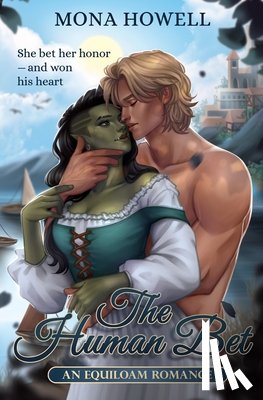 Howell, Mona - The Human Bet: An Equiloam Romance