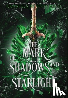 Federico, Arabella K. - The Mark of Shadows and Starlight