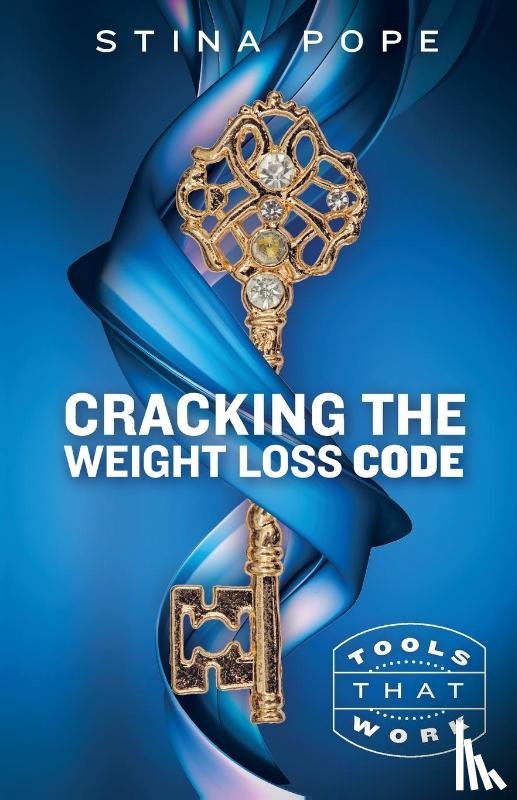 Pope, Stina - Cracking the Weight Loss Code