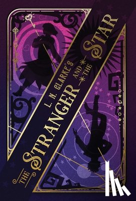 Clarke, L. N. - The Stranger and the Star