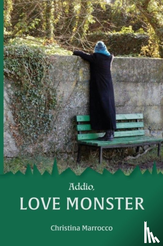 Marrocco, Christina - Addio, Love Monster