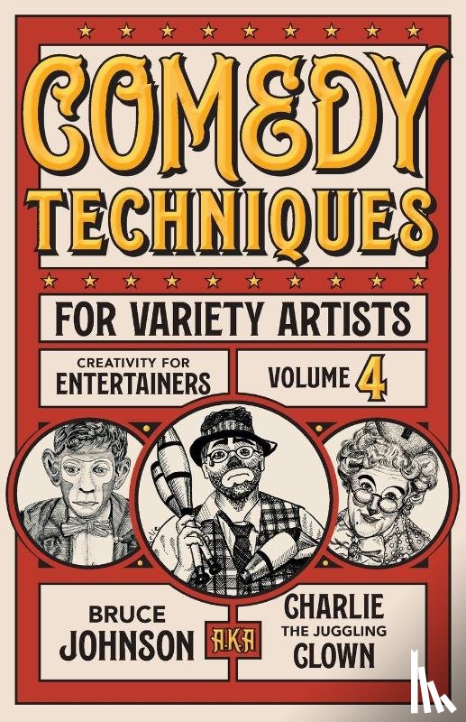 Johnson, Bruce Charlie - Comedy Techniques for Variety Artists