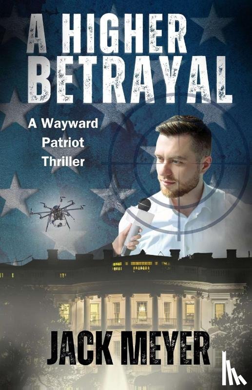 Meyer, Jack - A Higher Betrayal