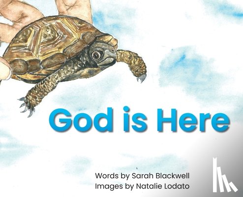 Blackwell, Sarah B. - God is Here