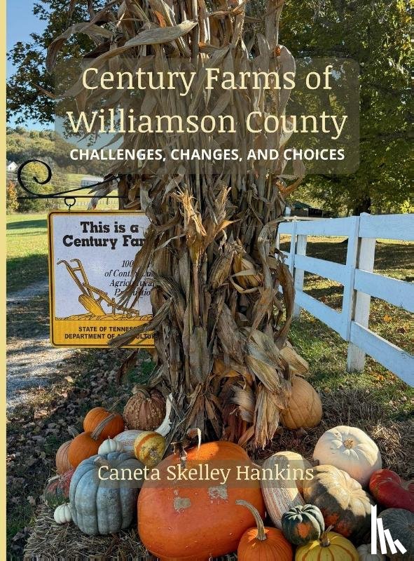 Hankins, Caneta Skelley - Century Farms of Williamson County