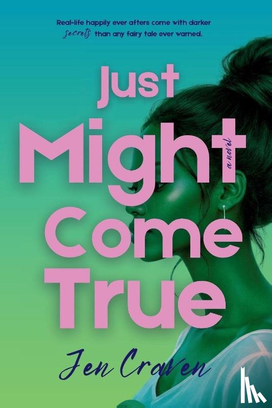 Craven, Jen - Just Might Come True