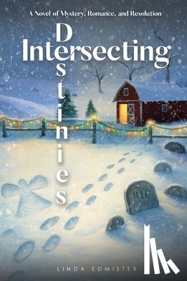 Edmister, Linda B. - Intersecting Destinies