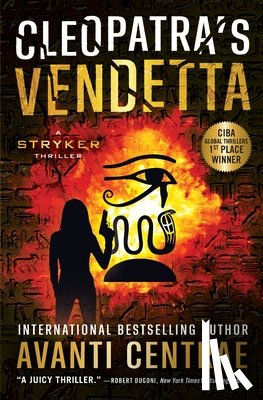 Centrae, Avanti - Cleopatra's Vendetta: A Stryker Thriller