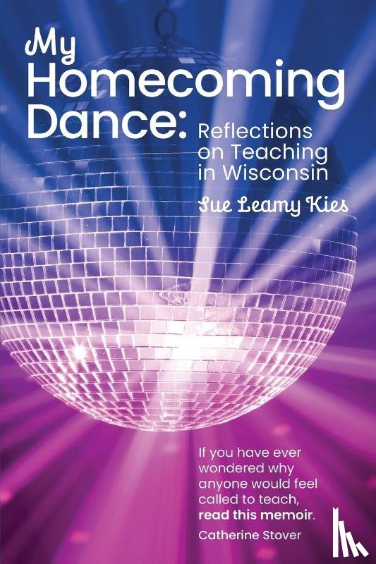 Kies, Sue Leamy - My Homecoming Dance