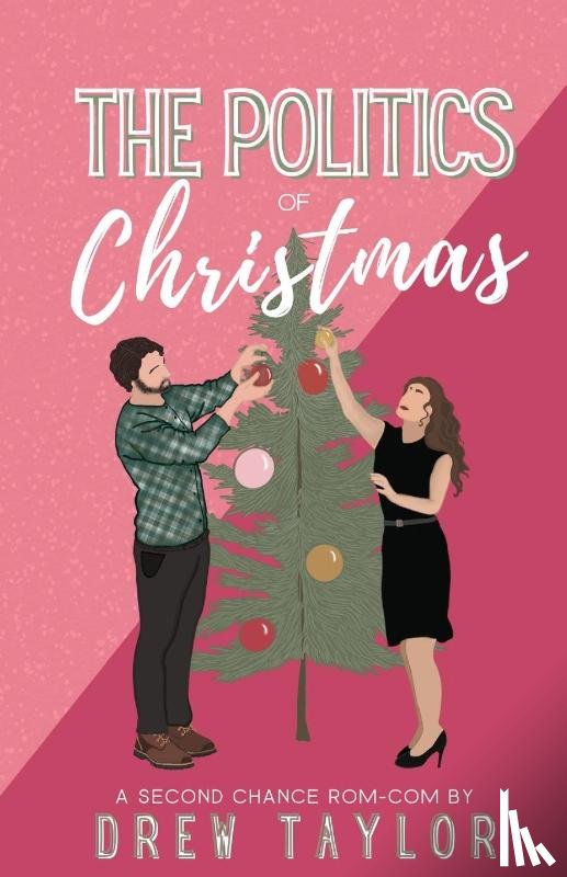 Taylor, Drew - The Politics of Christmas