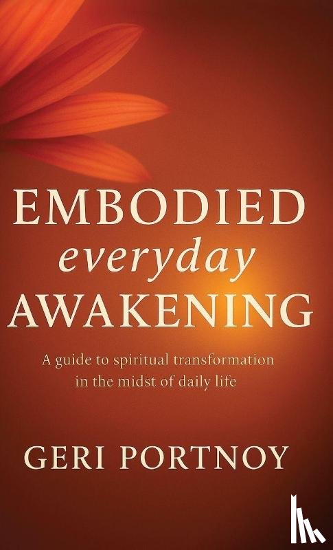 Portnoy, Geri M - Embodied Everyday Awakening