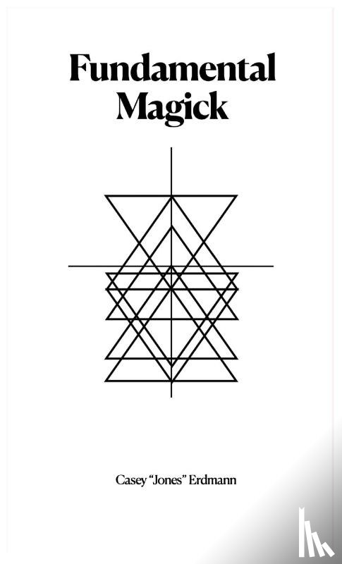 Erdmann, Casey - Fundamental Magick