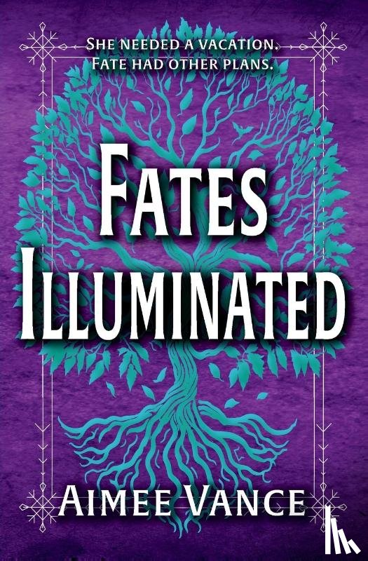 Vance, Aimee - Fates Illuminated