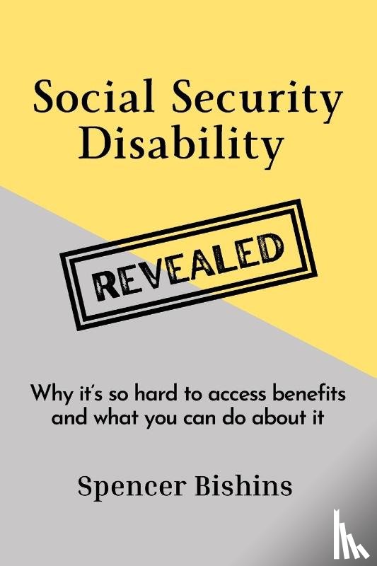 Bishins, Spencer - Social Security Disability Revealed