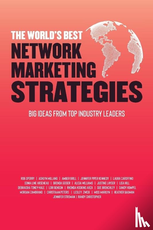 Sperry, Rob, Marilyn, Miss - The World's Best Network Marketing Strategies
