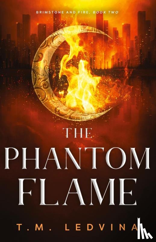 Ledvina, T. M. - The Phantom Flame