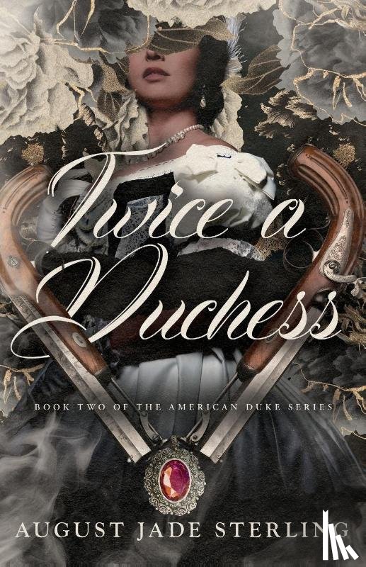 Sterling, August Jade - Twice a Duchess