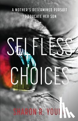 Young, Sharon R. - Selfless Choices