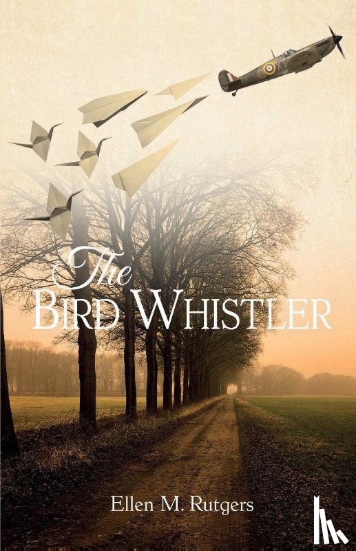 Rutgers, Ellen M - The Bird Whistler