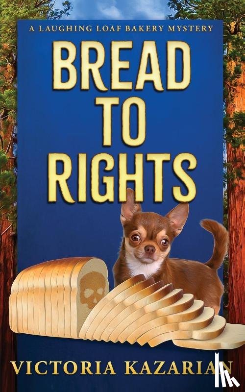Kazarian, Victoria - Bread to Rights