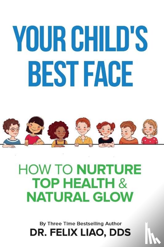 Liao, Dr Felix - Your Child's Best Face