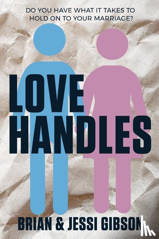 Gibson, Brian, Gibson, Jessi - Love Handles