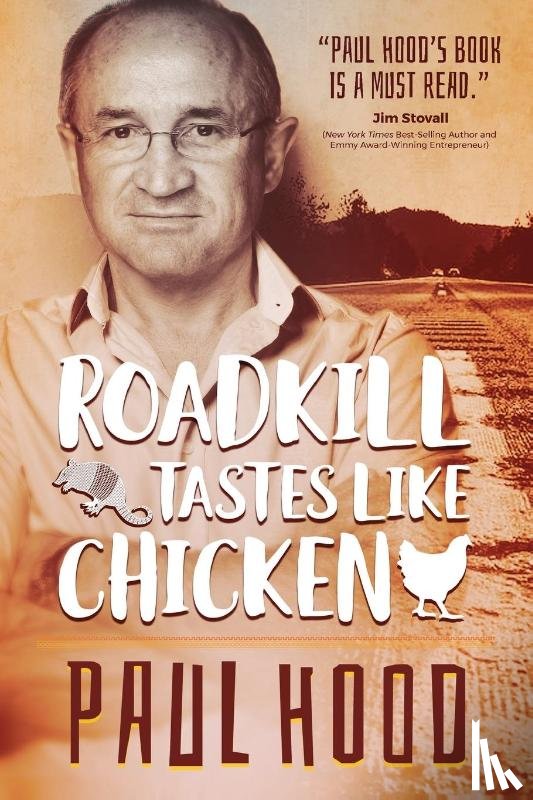 Hood, Paul - Roadkill Tastes Like Chicken
