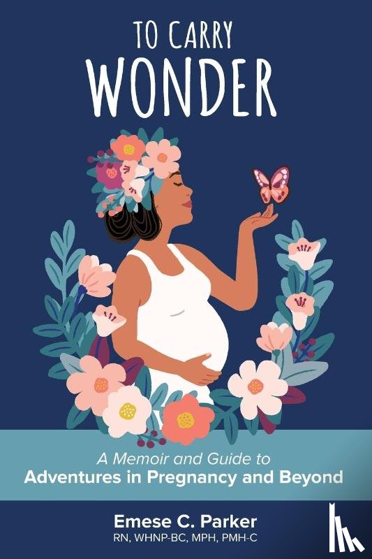 Parker, Emese C. - To Carry Wonder