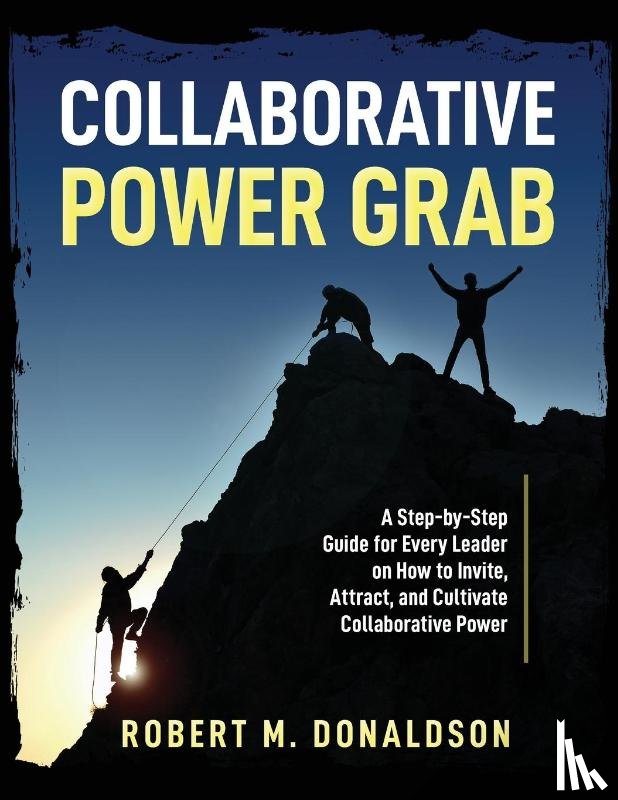 Donaldson, Robert M - Collaborative Power Grab