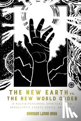Bass, Brandon Lemar - The New Earth vs. The New World Order