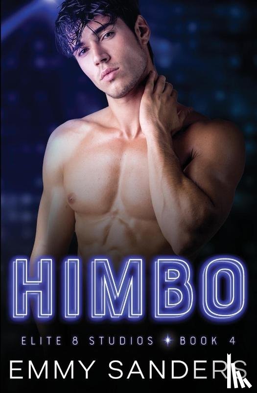 Sanders, Emmy - Himbo (Elite 8 Studios Book 4)