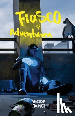 James, Victor - Fiasco of Adventures