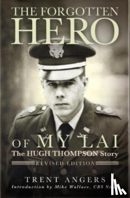 Angers, Trent - The Forgotten Hero of my Lai